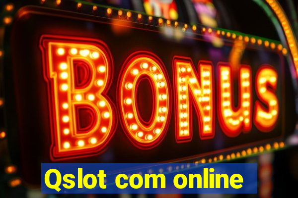 Qslot com online